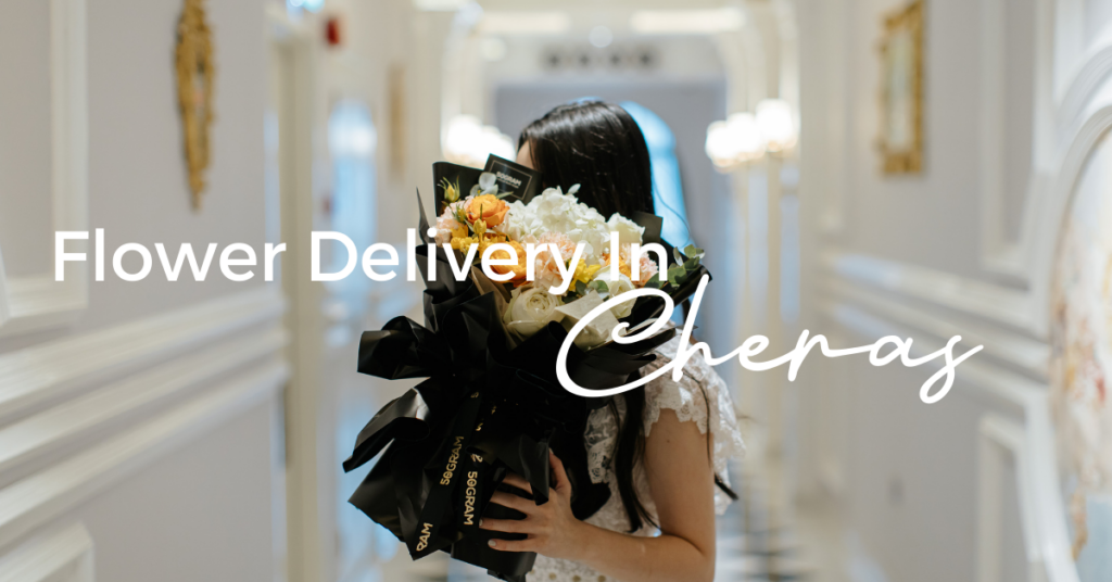 flower delivery In Cheras