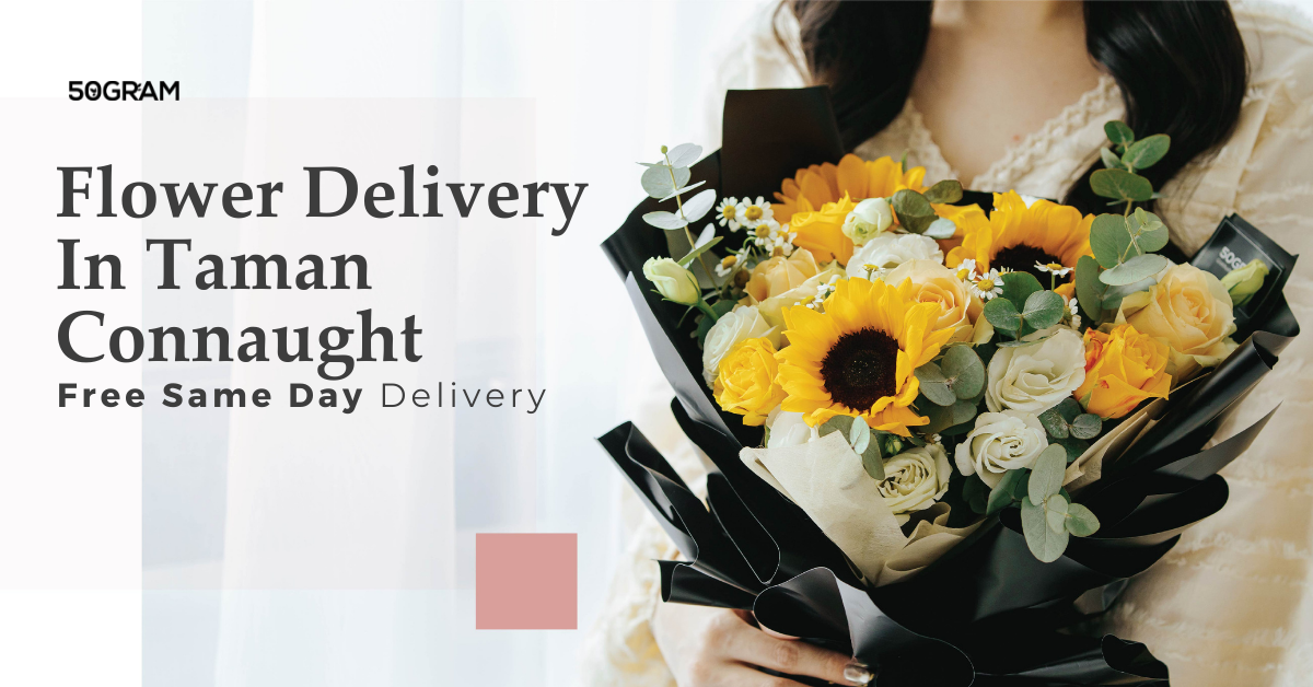 Flower delivery in taman connaught